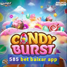 585 bet baixar app